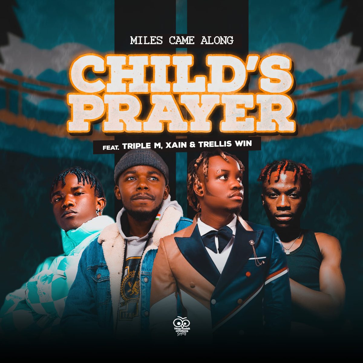 Miles Came Along ft. Xain, Triple M & Trellis Win – Childs’ Prayer Mp3