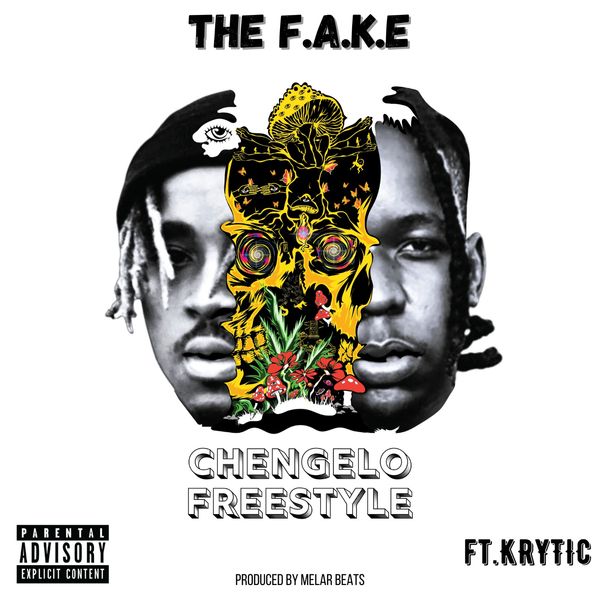 The F.A.K.E Ft. Krytic - 'Chengelo Freetyle' Mp3