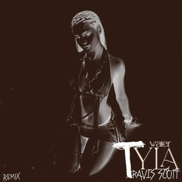 Tyla Ft. Travis Scott - ' Water Remix' Mp3