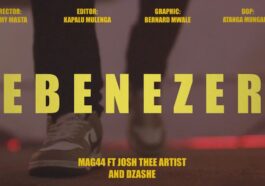 Mag44 ft. Josh Thee Artist & Dzashe – Ebenezer Lyric Video