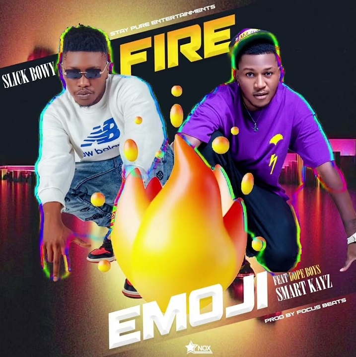 Slick Bowy Ft. Smart Kayz - Fire Emoji Audio