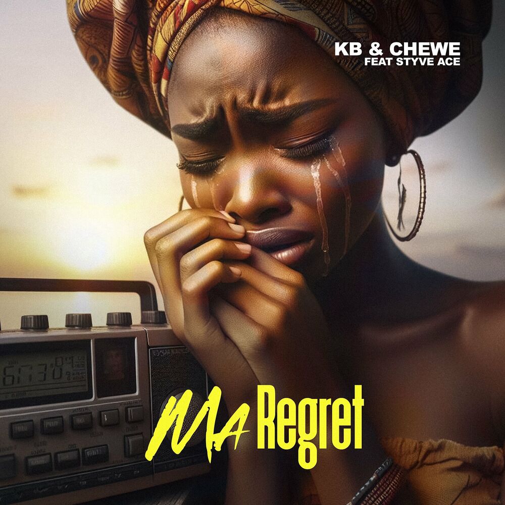 KB X Chewe Ft. Styve Ace - Ma Regret