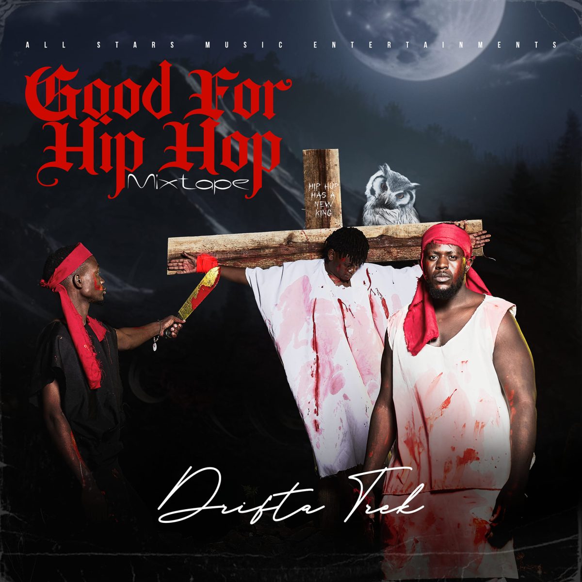 Drifta Trek – Good For Hip Hop Mixtape