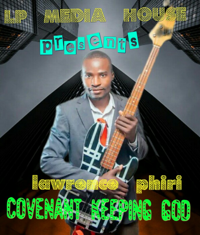 Lawrence Phiri - Covenant-Keeping God Audio