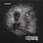 Yo Maps - My Hero Album